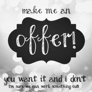 Offers Welcomed!